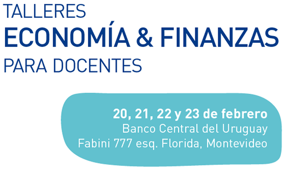 BCU Educa - Talleres Economía & Finanzas para Docentes